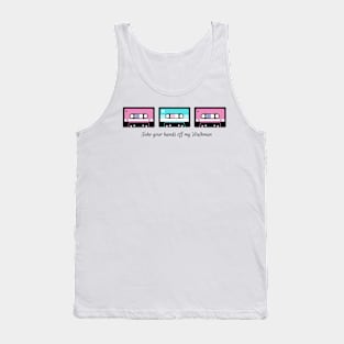 take your hands off my walkman pink and blue Tank Top